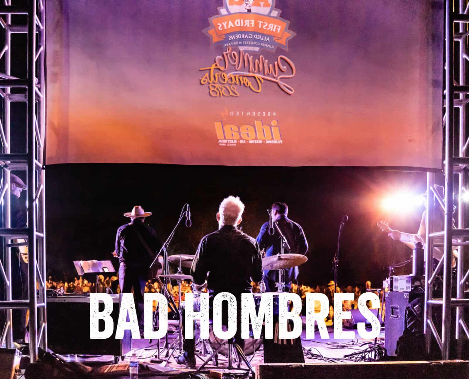 Bad Hombres - Allied Gardens Concert Series 2018